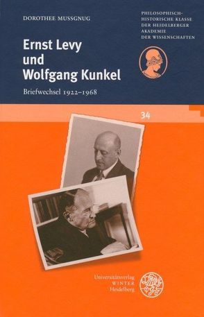 Ernst Levy und Wolfgang Kunkel von Mussgnug,  Dorothee