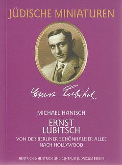 Ernst Lubitsch von Hanisch,  Michael