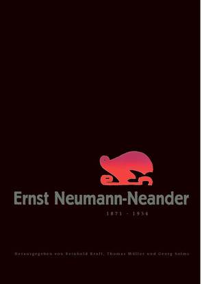 Ernst Neumann-Neander 1871-1954 von Kraft,  Reinhold, Mueller,  Thomas, Solms,  Georg