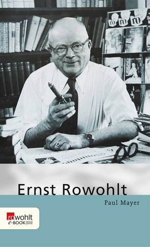 Ernst Rowohlt von Mayer,  Paul