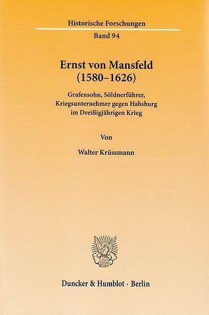 Ernst von Mansfeld (1580–1626). von Krüssmann,  Walter