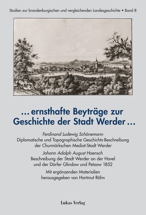 … ernsthafte Beyträge zur Geschichte der Stadt Werder … von Röhn,  Hartmut