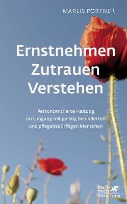 Ernstnehmen – Zutrauen – Verstehen von Pörtner,  Marlis