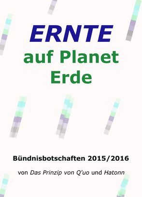 Ernte auf Planet Erde von Blumenthal,  Jochen