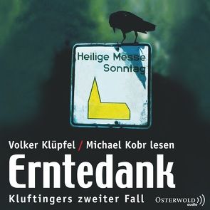 Erntedank von Klüpfel,  Volker, Kobr,  Michael