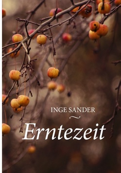 Erntezeit von Sander,  Inge