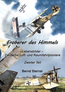 Eroberer des Himmels (Teil 2) von Sternal,  Bernd