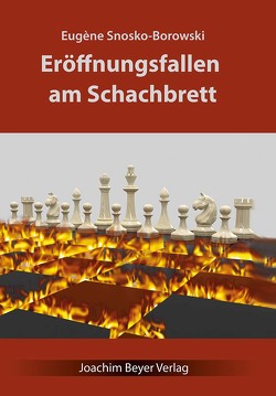 Eröffnungsfallen am Schachbrett von Snosko-Borowski,  Eugéne, Ullrich,  Robert