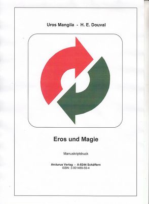 Eros und Magie von Douval,  H E, Mangilla,  Uros