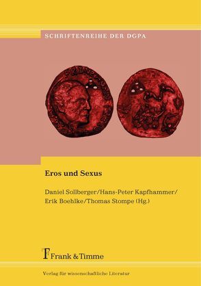 Eros und Sexus von Boehlke,  Erik, Kapfhammer,  Hans-Peter, Sollberger,  Daniel, Stompe,  Thomas