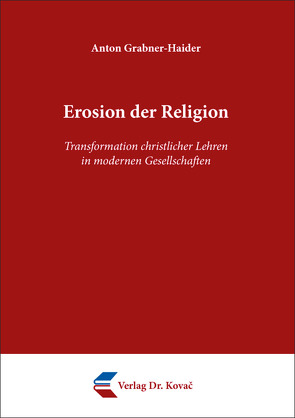 Erosion der Religion von Grabner-Haider,  Anton