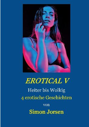 Erotical V von Jorsen,  Simon