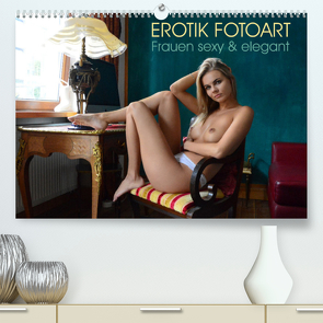 Erotik Fotoart – Frauen sexy & elegant (Premium, hochwertiger DIN A2 Wandkalender 2023, Kunstdruck in Hochglanz) von Walter,  Peter
