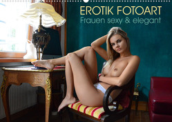 Erotik Fotoart – Frauen sexy & elegant (Wandkalender 2023 DIN A2 quer) von Walter,  Peter