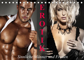 Erotik – Sinnliche Männer und Frauen (Tischkalender 2023 DIN A5 quer) von Stanzer,  Elisabeth