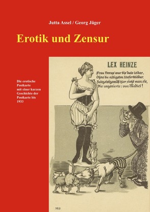 Erotik und Zensur von Assel,  Jutta, Dreher,  Thomas, Jaeger,  Georg
