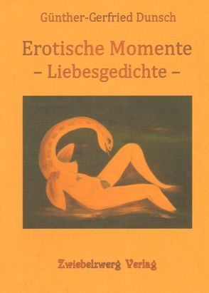 Erotische Momente von Dunsch,  Günther-Gerfried