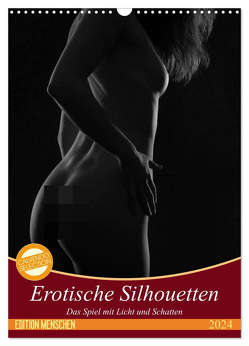 Erotische Silhouetten (Wandkalender 2024 DIN A3 hoch), CALVENDO Monatskalender von Kaiser,  Ralf