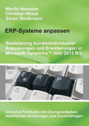 ERP-Systeme anpassen von Hesseler,  Martin, Rösel,  Christian, Straßmann,  Sören