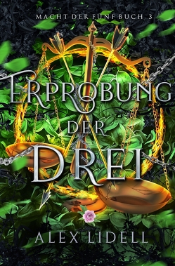 Erprobung der Drei Macht der Fünf Buch 3 von Hartman,  Sophie, Lidell,  Alex