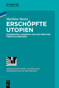 Erschöpfte Utopien von Hansl,  Matthias