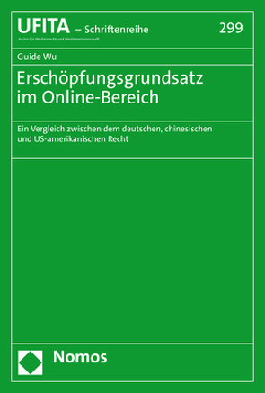 Erschöpfungsgrundsatz im Online-Bereich von Wu,  Guide