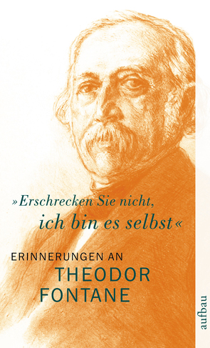 „Erschrecken Sie nicht, ich bin es selbst“ von Hehle,  Christine, Rasch,  Wolfgang