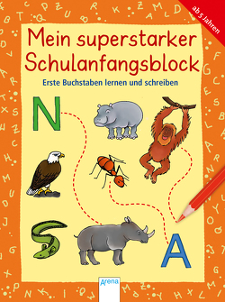 Erste Buchstaben lernen und schreiben von Bettzieche,  Uta, Bietz,  Christine, Hoffmann,  Ina, Krapp,  Christiane, Seeberg,  Helen