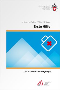 Erste Hilfe von Fluri, HEFTI, Walliser, Walter