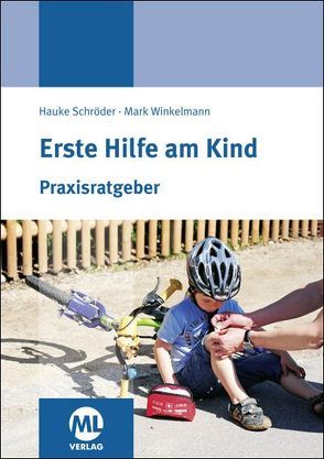 Erste Hilfe am Kind von Schröder,  Hauke, Winkelmann,  Mark
