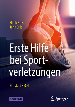Erste Hilfe bei Sportverletzungen von Brils,  Henk J.M., Brils,  Jens
