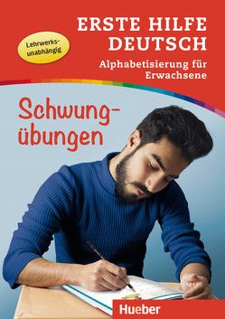 Erste Hilfe Deutsch – Alphabetisierung für Erwachsene – Schwungübungen von Waegele,  Christian