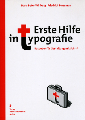 Erste Hilfe in Typografie von Forssman,  Friedrich, Willberg,  Hans P