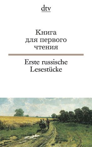 Erste russische Lesestücke von Nossowa,  Natalija, Wachinger,  Gisela, Wachinger,  Michael, Wiegand,  Frieda