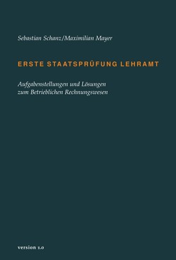 Erste Staatsprüfung Lehramt von Maximilian,  Mayer, Schanz,  Sebastian