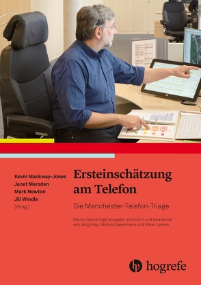 Ersteinschätzung am Telefon von Mackway-Jones,  Kevin, Marsden,  Janet, Newton,  Mark, Windle,  Jill