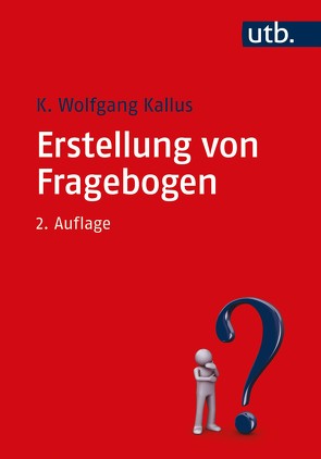 Erstellung von Fragebogen von Kallus,  K. Wolfgang