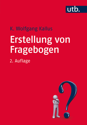 Erstellung von Fragebogen von Kallus,  K. Wolfgang