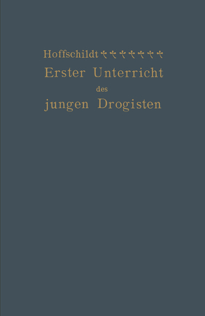 Erster Unterricht des jungen Drogisten von Hoffschildt,  Franz