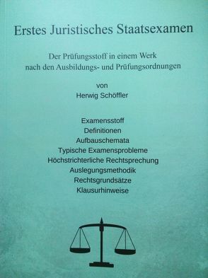 Erstes Juristisches Staatsexamen von Schöffler,  Herwig