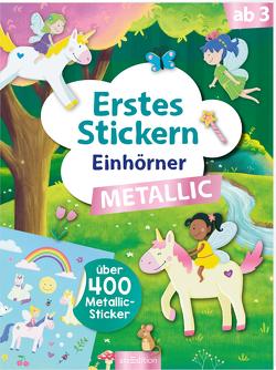 Erstes Stickern Metallic – Einhörner von Dietz,  Sarah