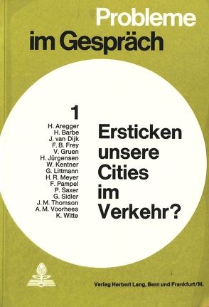 Ersticken unsere Cities im Verkehr? von Gottlieb-Duttweiler-Institut