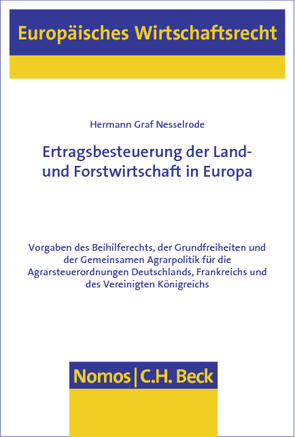 Ertragsbesteuerung der Land- und Forstwirtschaft in Europa von Nesselrode,  Hermann Graf