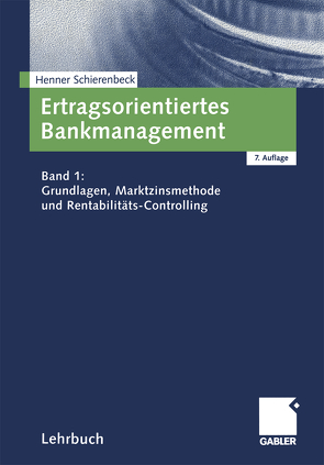 Ertragsorientiertes Bankmanagement von Schierenbeck,  Henner