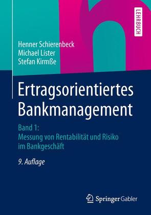 Ertragsorientiertes Bankmanagement von Kirmße,  Stefan, Lister,  Michael, Schierenbeck,  Henner