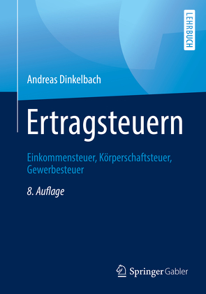 Ertragsteuern von Dinkelbach,  Andreas