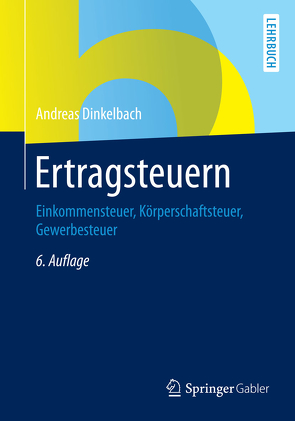 Ertragsteuern von Dinkelbach,  Andreas