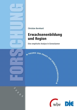 Erwachsenenbildung und Region von Bernhard,  Christian