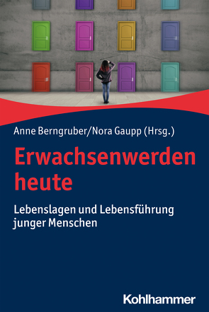 Erwachsenwerden heute von Beierle,  Sarah, Berngruber,  Anne, Gaupp,  Nora, Gille,  Martina, Grunert,  Cathleen, Harring,  Marius, Hefner,  Dorothée, Herding,  Maruta, Keller,  Birgit, Klein-Zimmer,  Kathrin, Knop,  Karin, Krell,  Claudia, Lange,  Andreas, Lange,  Mirja, Lueders,  Christian, Mögling,  Tatjana, Pluto,  Liane, Reißig,  Birgit, Santen,  Eric van, Schels,  Brigitte, Steiner,  Christine, Tillmann,  Frank, Tully,  Claus, Waechter,  Natalia, Wendt,  Eva-Verena, Zschach,  Maren