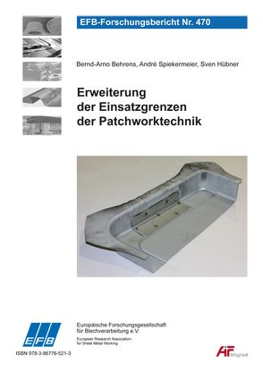 Erweiterung der Einsatzgrenzen der Patchworktechnik von Behrens,  Bernd-Arno, Hübner,  Sven, Spiekermeier,  André